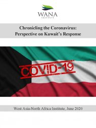 Chronicling the Coronavirus: A Perspective on Kuwait’s Response
