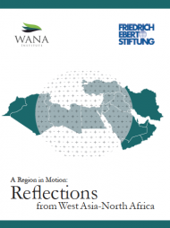 A Region in Motion: Reflections from West Asia-North Africa