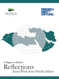 A Region in Motion: Reflections from West Asia-North Africa 
