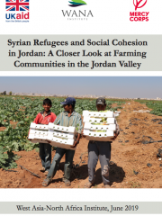 Syrian Refugees and Social Cohesion in Jordan: A Closer Look at Farming Communities in the Jordan Valley