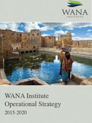 WANA Institute Operational Strategy 2015 - 2020